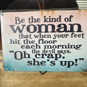 Inspirational Quote Tin Sign 12 x 8